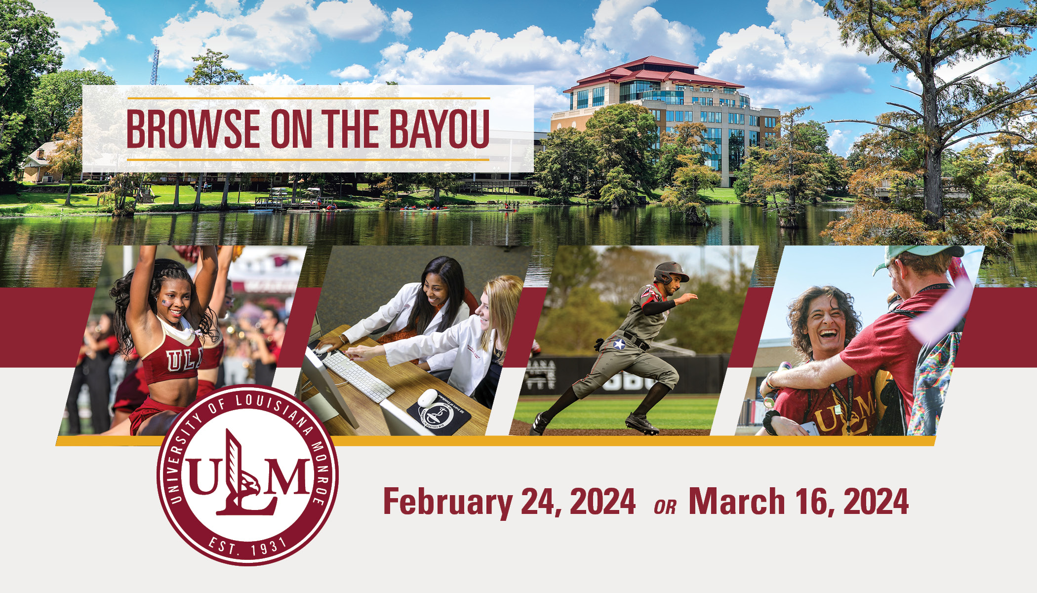 Four photos (a cheerleader, two students pointing at a computer, a baseball player, and two students smiling and embracing) layover an image of a tall building overlooking a bayou. People are kayaking on the bayou. Ƶ's logo is in the corner. Text reads, "February 24, 2024 or March 16, 2024"